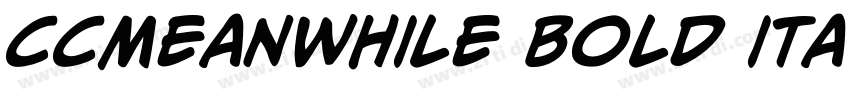CCMeanwhile Bold Ita字体转换 CCMeanwhile Bold Ita字体转换